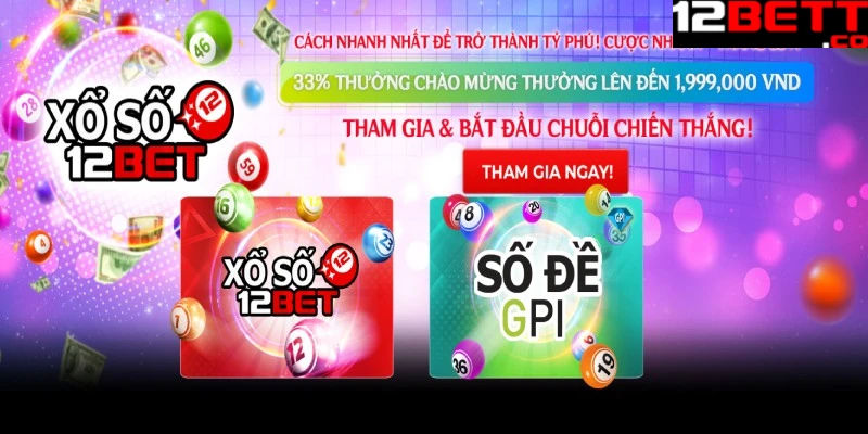 Xổ số 12Bet độc quyền chỉ có trên nền tảng